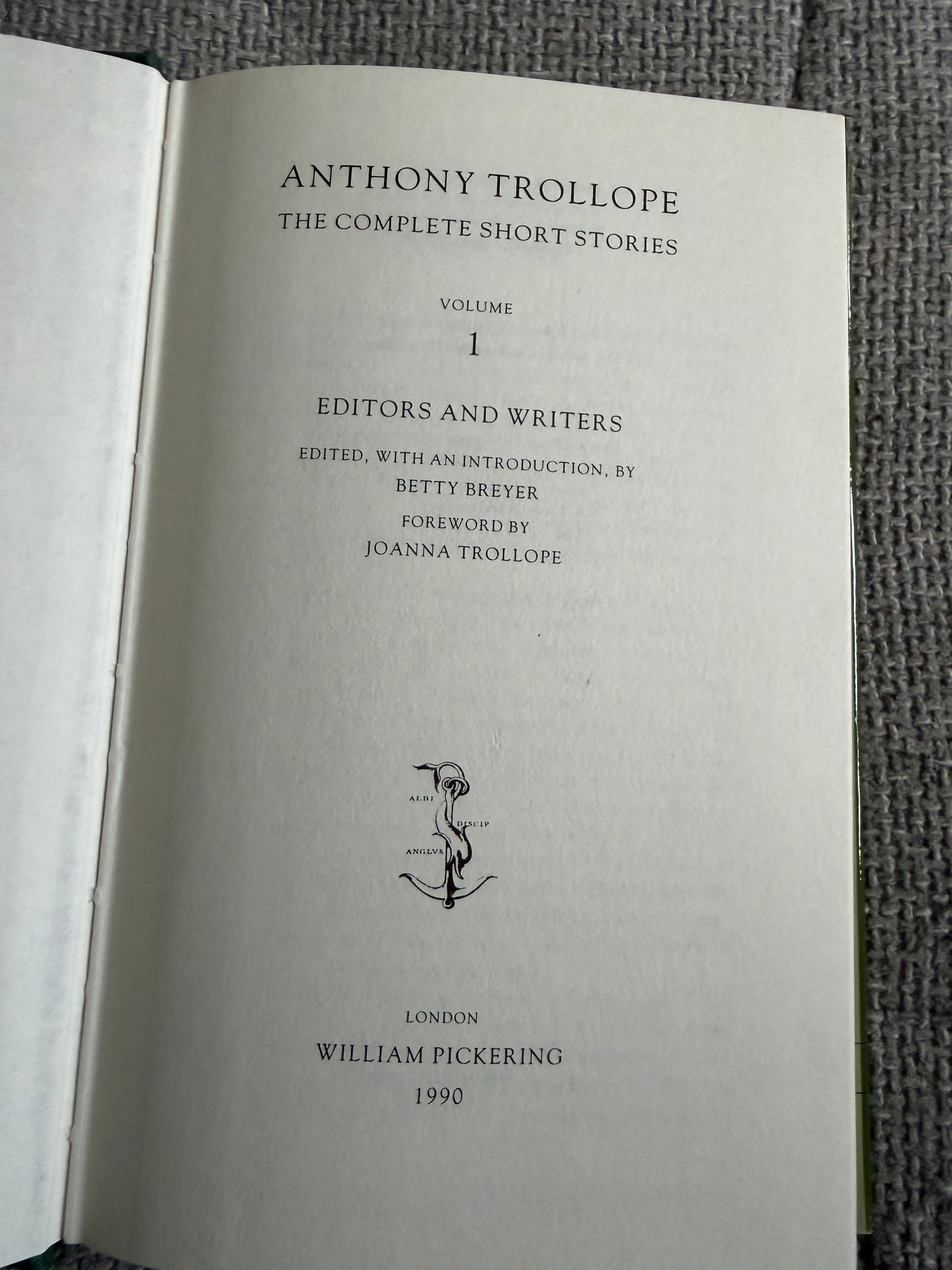 1990 Anthony Trollope The Complete Short Stories volume 1 - William Pickering Published