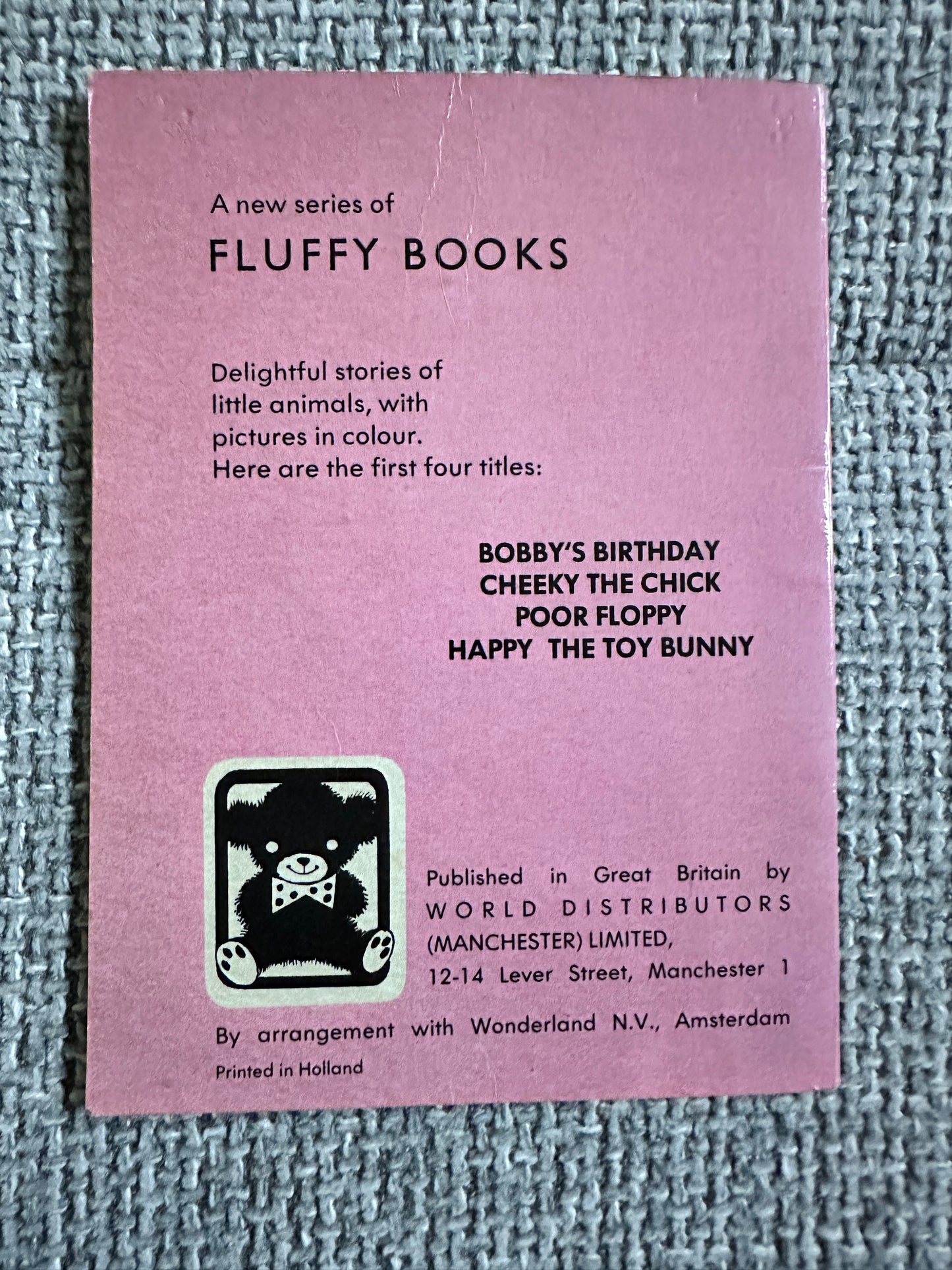 1967 Bobbys Birthday (Fluffy Books)Trudi Coté(Illust Huub Slabbers)Wonderland Amsterdam