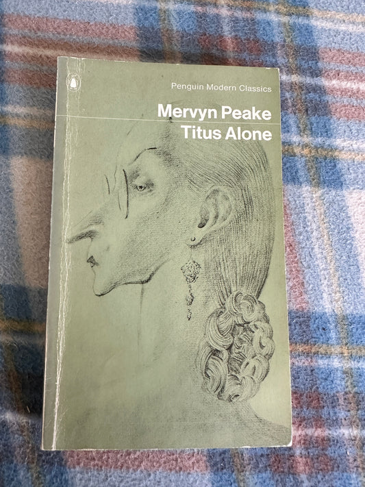 1980 Titus Alone - Mervyn Peake(Penguin Modern Classic)