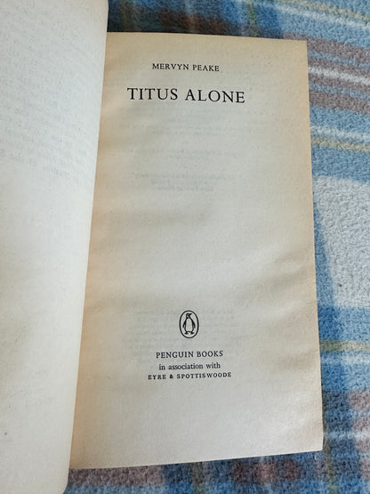 1980 Titus Alone - Mervyn Peake(Penguin Modern Classic)
