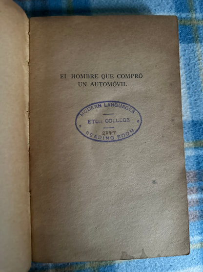 1944 El Hombre Que Compró Un Automóvil - W. Fernandez-Florez(Espasa-Calpa Argentina)