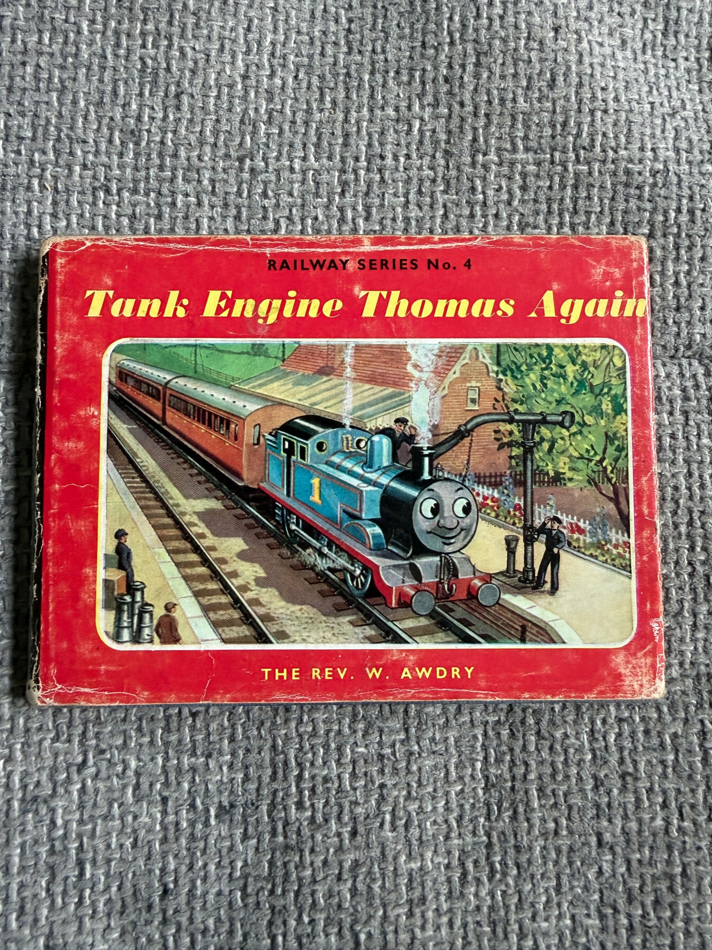1966 Tank Engine Thomas Again (No4) The Rev. W. Awdry (C. Reginald Dalby illust) Kaye & Ward Ltd.