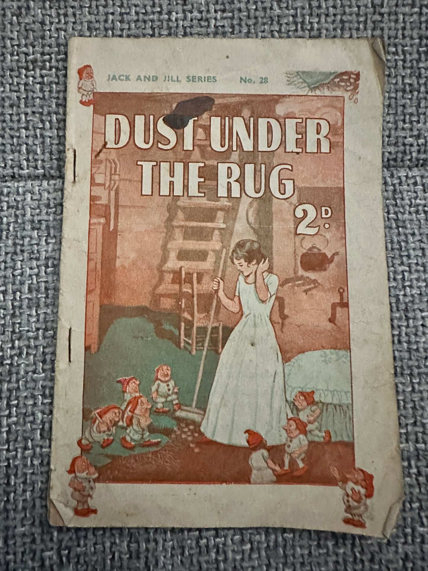 1930’s Dust Under The Rug (Jack & Jill Series No28) no publisher