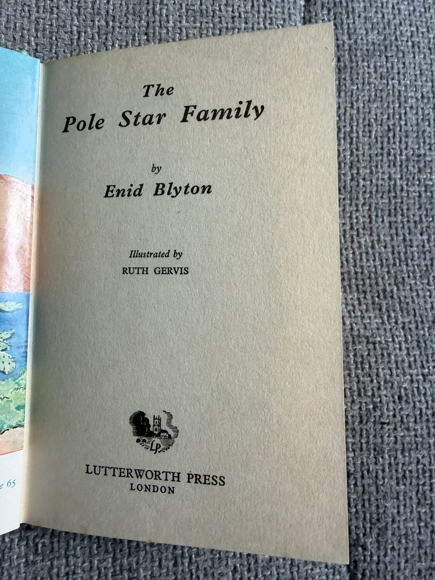 1961 The Pole Star Family - Enid Blyton (Ruth Gervis illust) Lutterworth Press