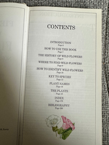 1988 Field Guide To The Wild Flowers Of Britain & Northern Europe - David Sutton(Illust Peter Chesterton, John Davis & Colin Emberson) Parragon