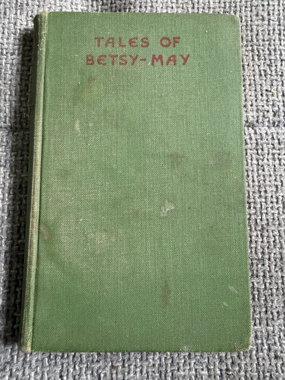 1946 Tales Of Betsy-May - Enid Blyton (J. Gale Thomas illust) Methuen & Co Ltd