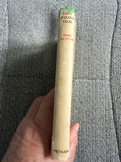 1951 Eight O’Clock Tales - Enid Blyton (Dorothy M. Wheeler illust) Methuen & Co Ltd