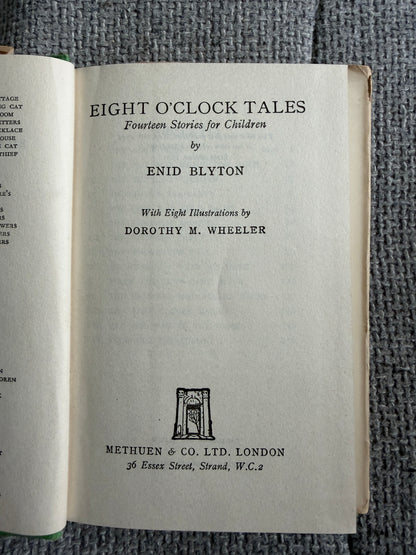 1951 Eight O’Clock Tales - Enid Blyton (Dorothy M. Wheeler illust) Methuen & Co Ltd