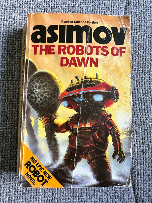 1986 The Robots Of Dawn - Isaac Asimov (Grafton Books) - Honeyburn Books (UK)