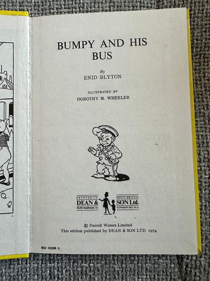 1974 Bumpy & His Bus - Enid Blyton(Dorothy M. Wheeler Illust) Dean & Son