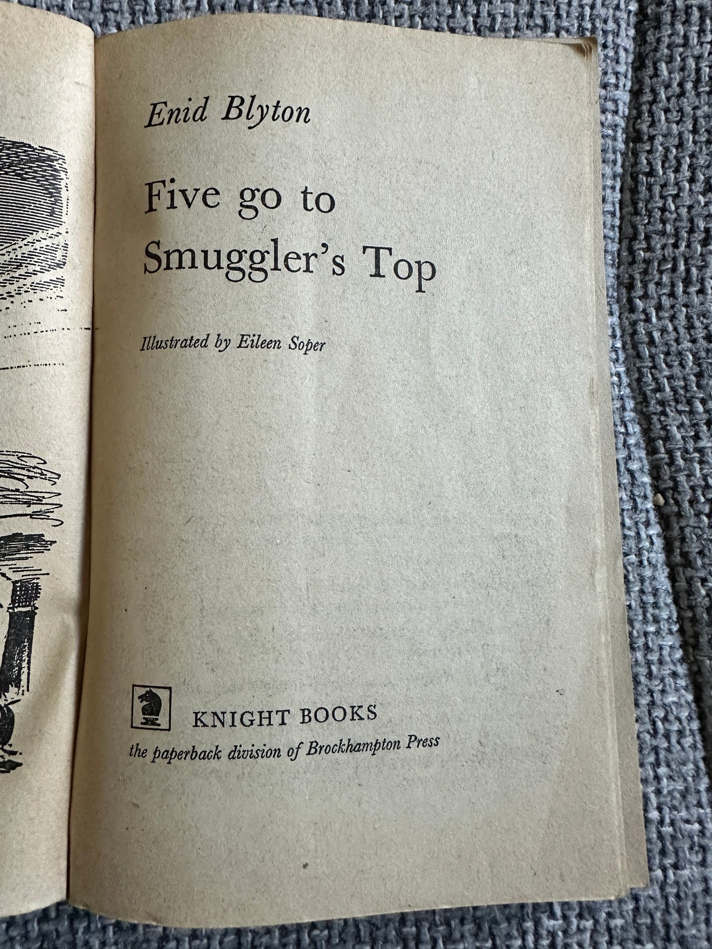 1972 Five Go To Smuggler’s Top - Enid Blyton(Eileen A. Soper Illust) Knight Books