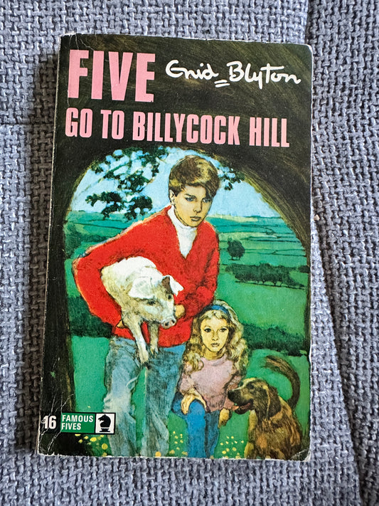 1972 Five Go To Billycock Hill - Enid Blyton(Eileen A. Soper)Knight Books