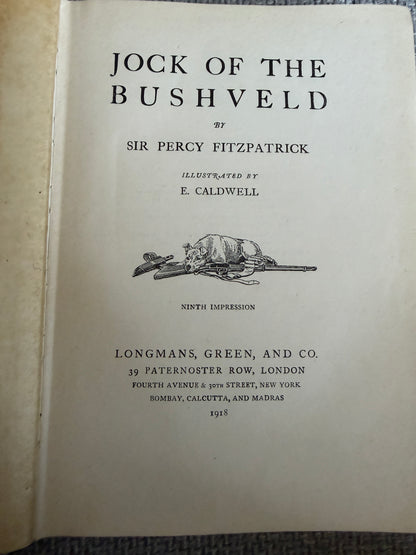 1919 Jock Of The Bushveld - Sir Percy Fitzpatrick (E. Caldwell illust) Longmans, Green & Co Ltd