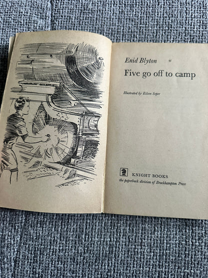 1972 Five Go Off To Camp - Enid Blyton(Eileen A. Soper) Knight Books