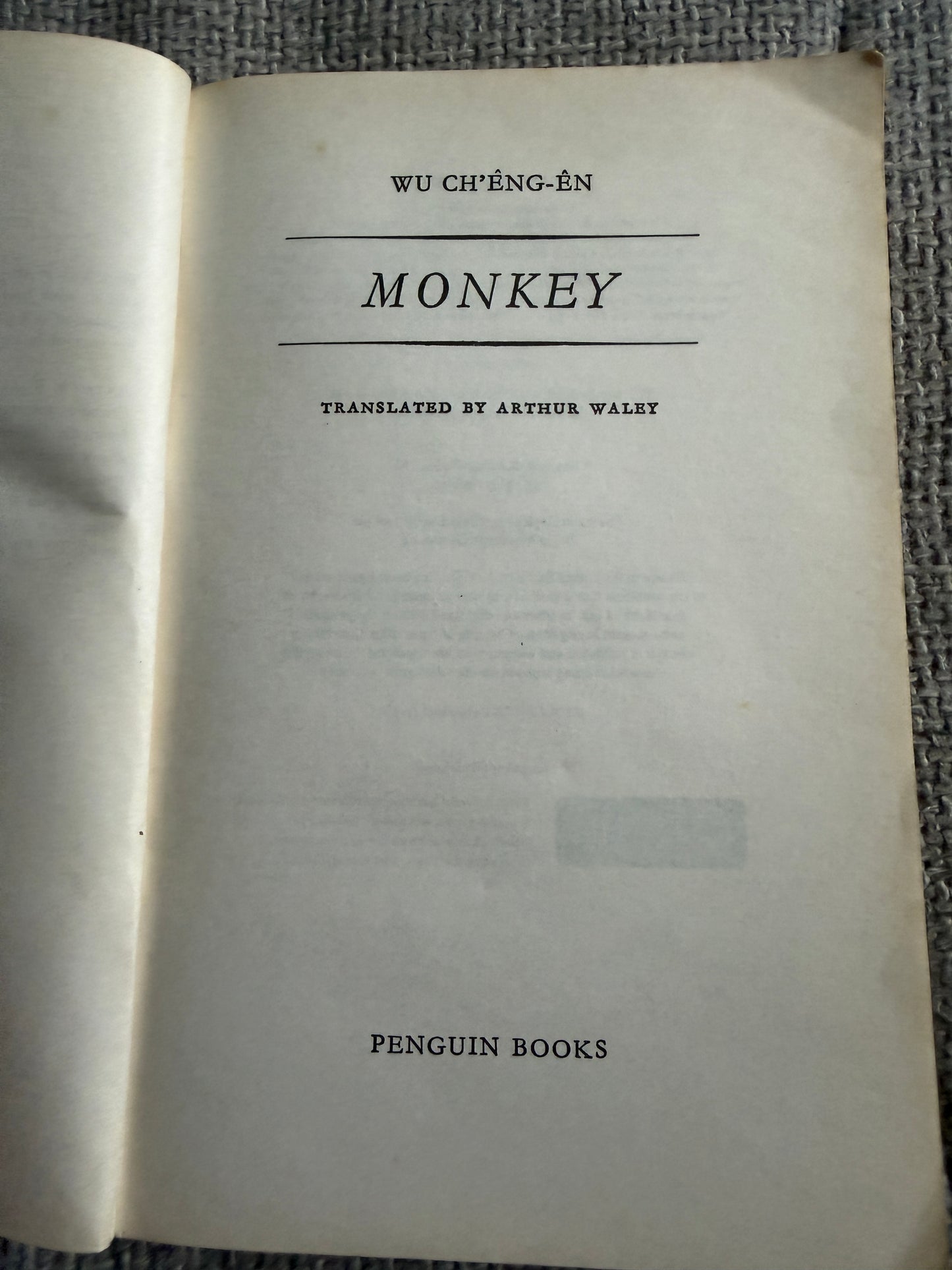 Monkey - Wu Ch’Êng-Ên translated by Arthur Waley (Penguin Classics) undated