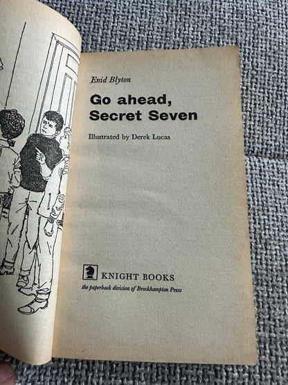 1974 Go Ahead Secret Seven - Enid Blyton(Derek Lucas Illust) Knight Books