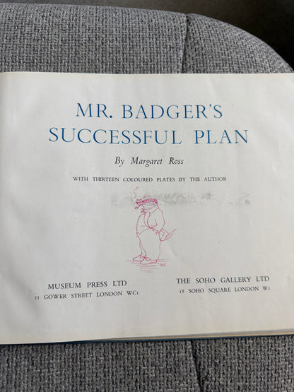 1944*1st* Mr. Badger’s Successful Plan - Margaret Ross (Museum Press Ltd)