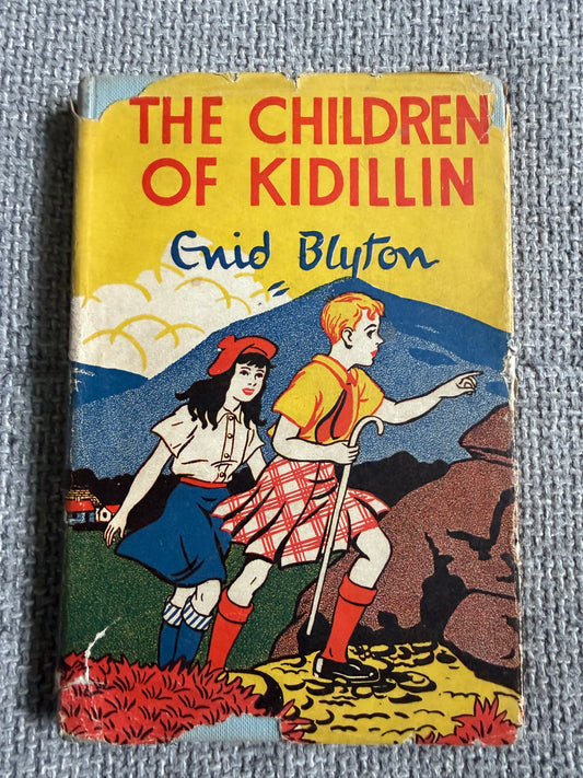 1952 The Children Of Kidillin - Enid Blyton (C. Holland illust) Werner Laurie