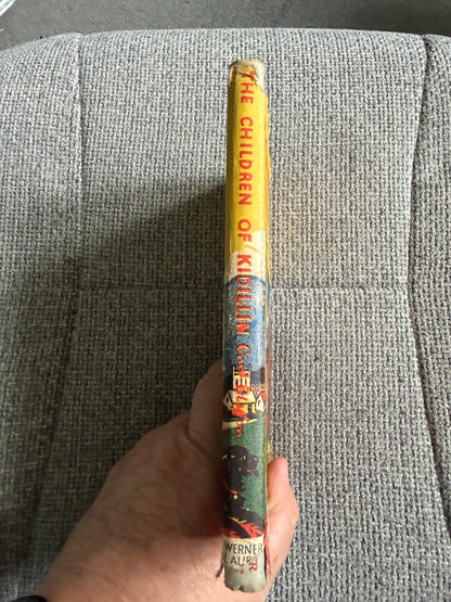 1952 The Children Of Kidillin - Enid Blyton (C. Holland illust) Werner Laurie