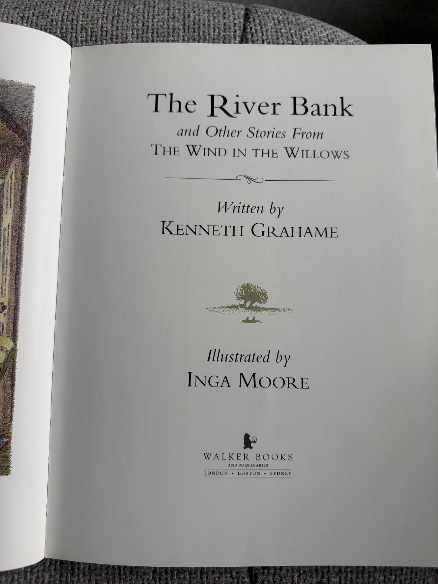 1996 The River Bank & Other Stories From The Wind In The Willows - Kenneth Grahame (Inga Moore illustration) Walker Books