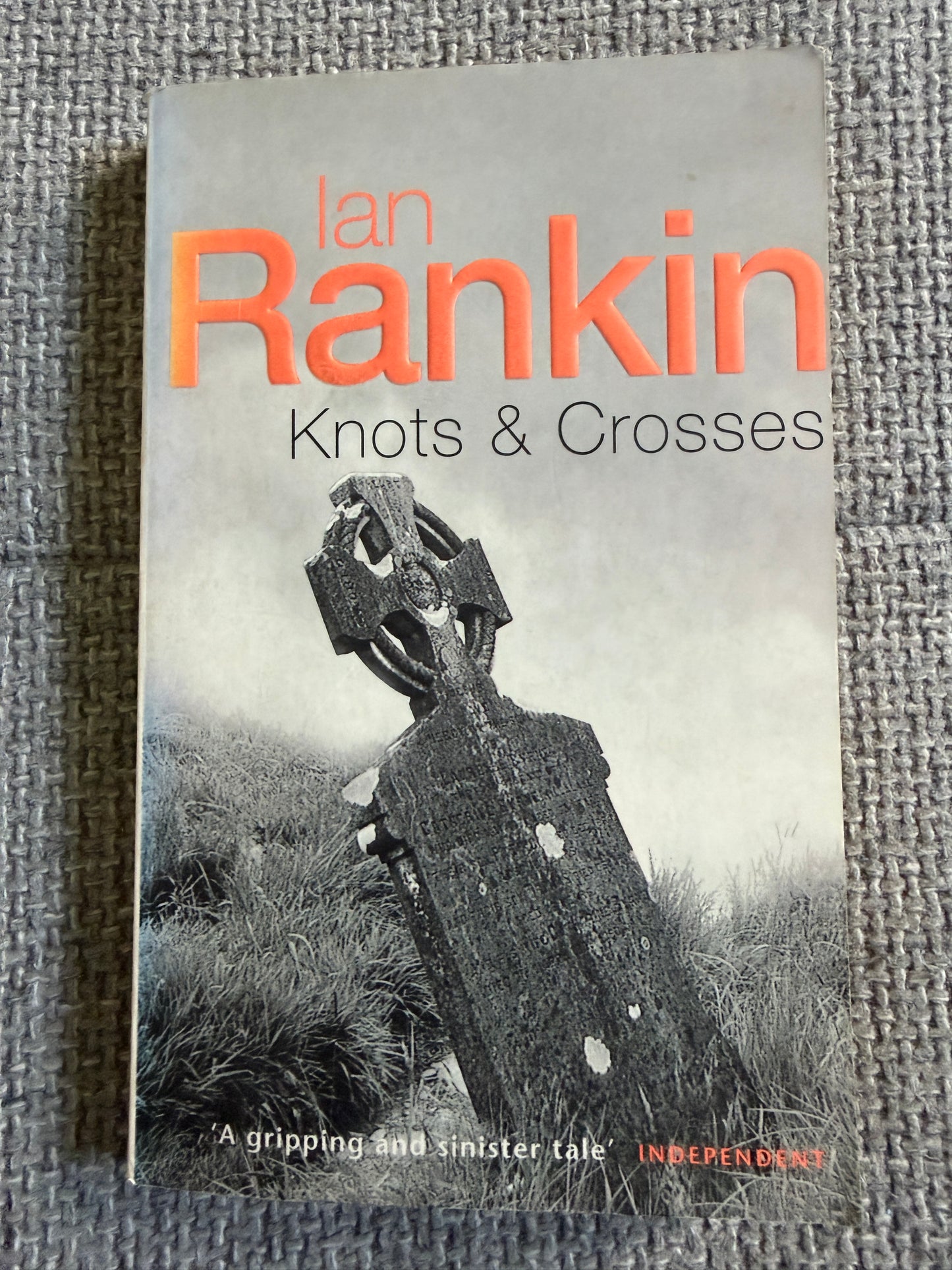 1998 Knots & Crosses - Ian Rankin (Orion)