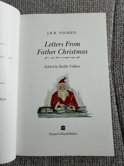 2015 J. R. R. Tolkien Letters From Father Christmas Edited By Baillie Tolkien (HarperCollins)
