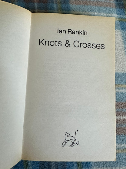 2005 Knots & Crosses - Ian Rankin
