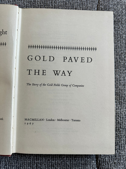 1967*1st* Gold Paved The Way - A. P. Cartwright(MacMillan)