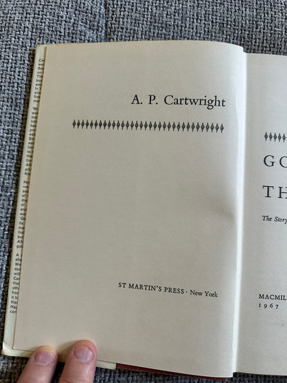 1967*1st* Gold Paved The Way - A. P. Cartwright(MacMillan)