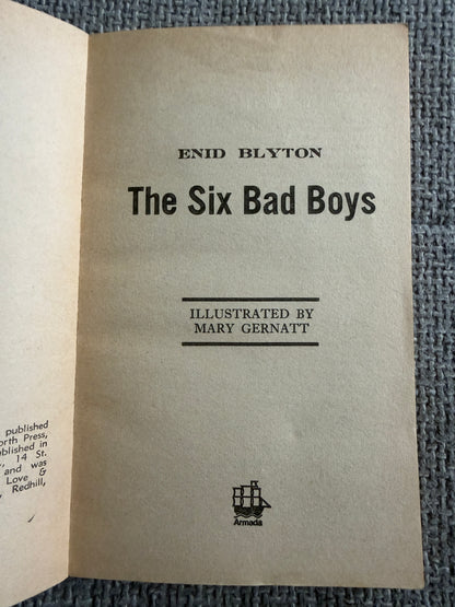 1968 Six Bad Boys - Enid Blyton ( Mary Gernatt illust) Armada