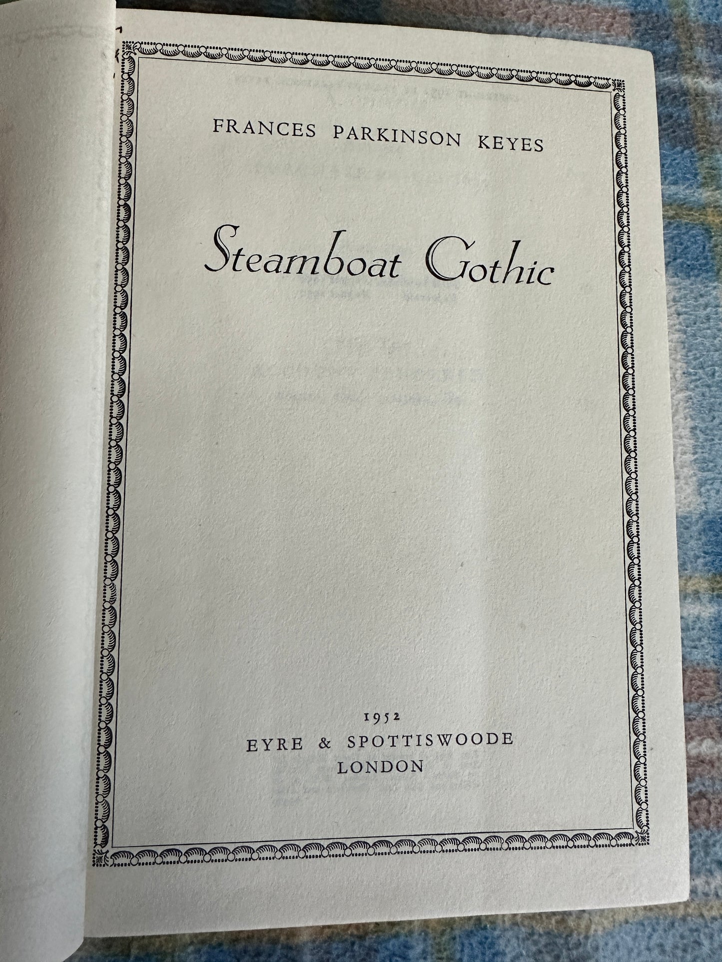 1952 Steamboat Gothic - France’s Parkinson Keyes(Eyre & Spottiswoode)