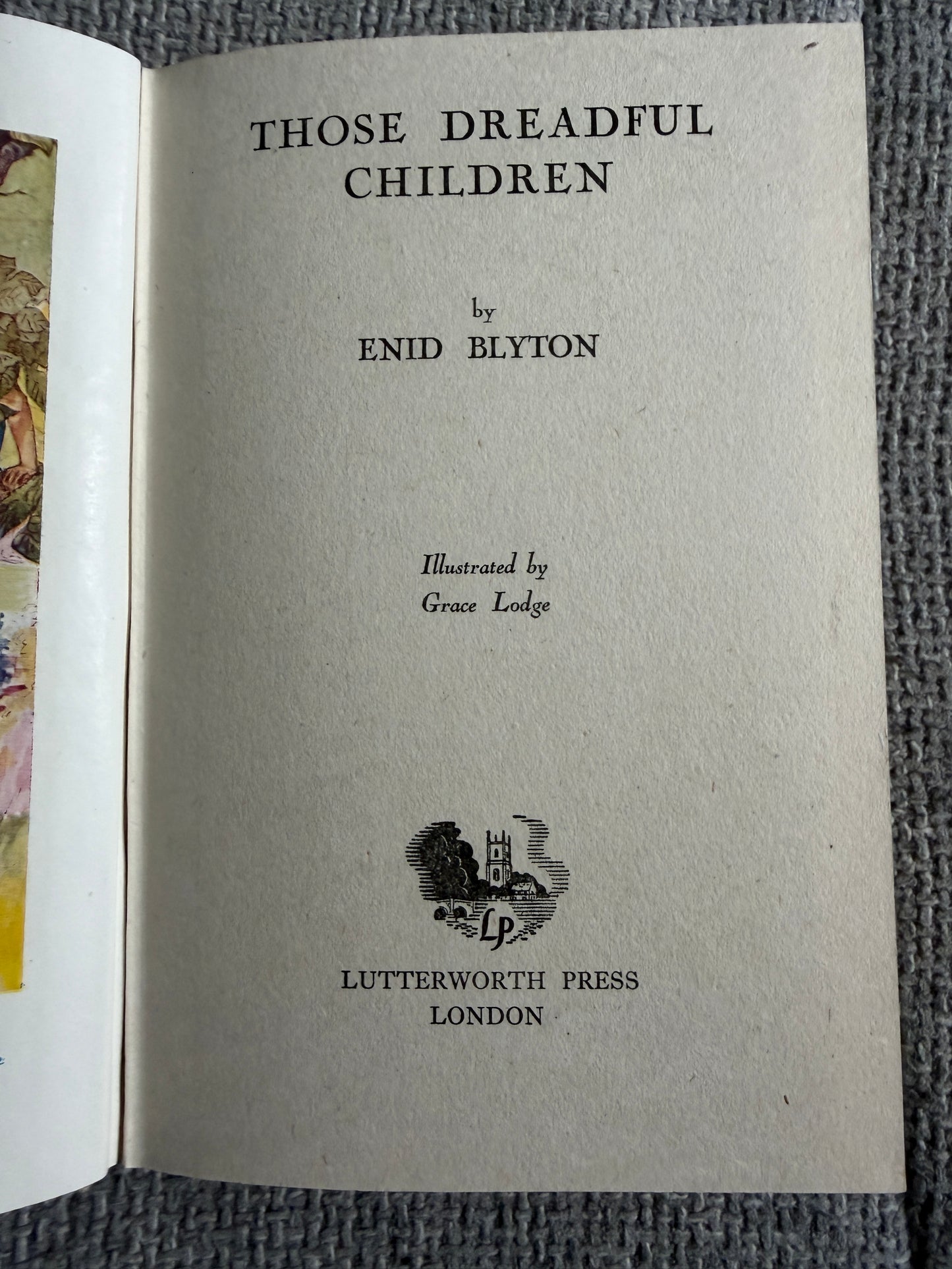 1949*1st* Those Dreadful Children - Enid Blyton (Grace Lodge illust) Lutterworth Press