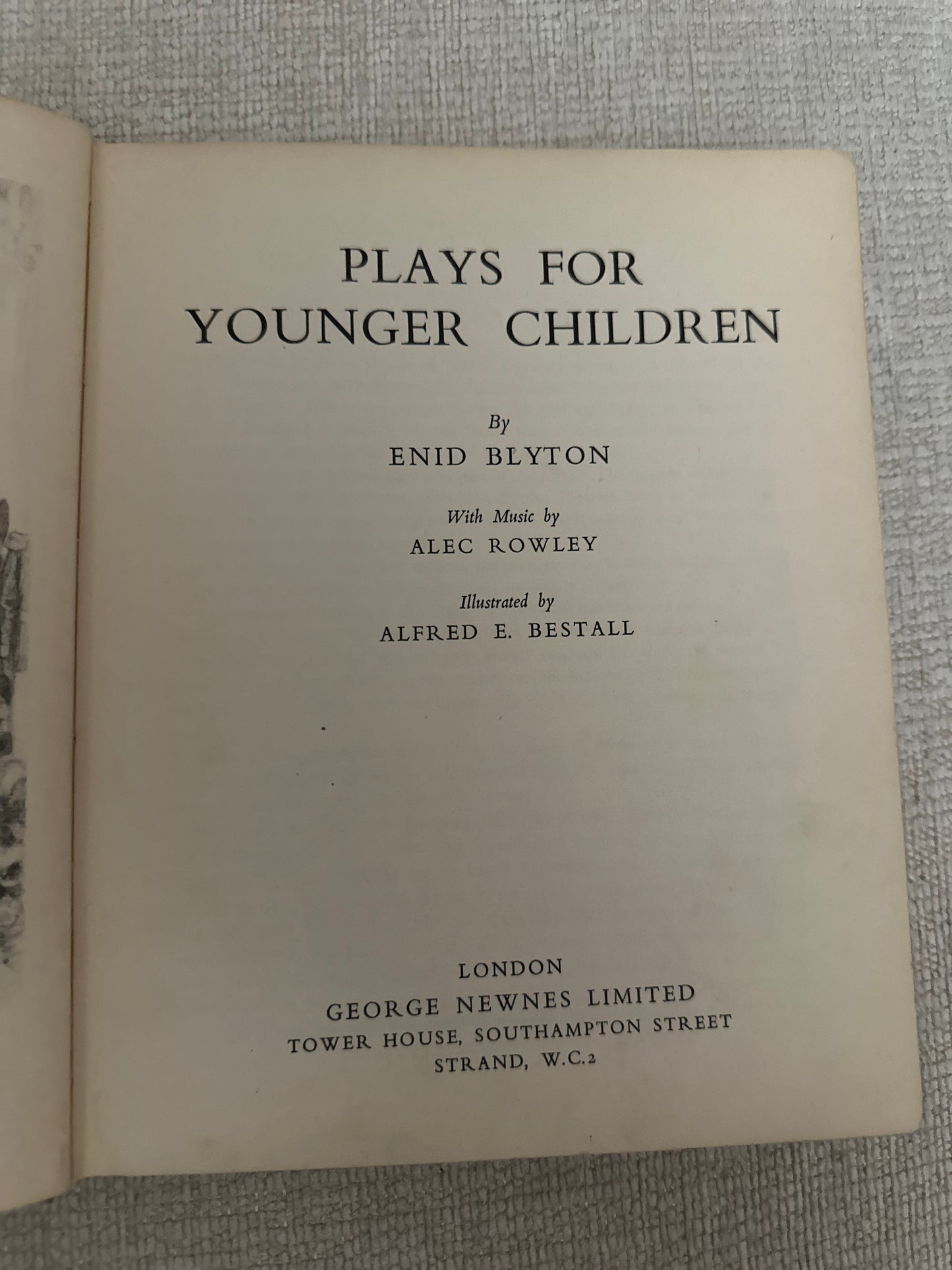 1940*1st* Plays For Younger Children - Enid Blyton(Alfred Bestall Illust) Alec Rowley music. George Newnes Ltd