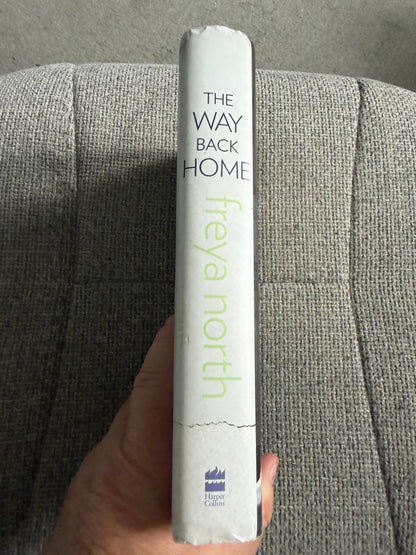 2014*1st Signed* The Way Back Home - Freya North (HarperCollins)