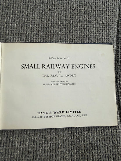 1967*1st* Small Railway Engines(No22) Rev. W. Awdry (Peter & Gunvor Edwards illust) Kaye & Ward Ltd