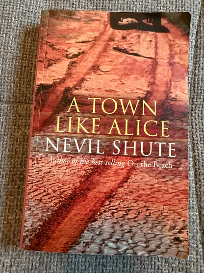 2000 A Town Like Alice - Nevil Shute (House Of Stratus)