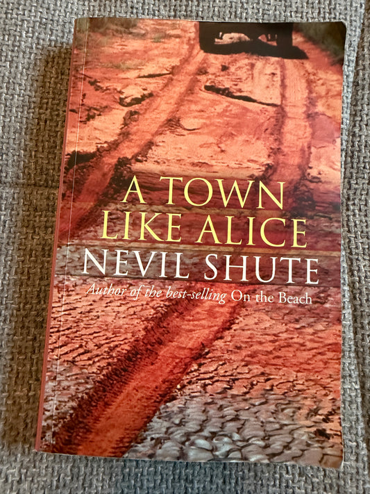 2000 A Town Like Alice - Nevil Shute (House Of Stratus)