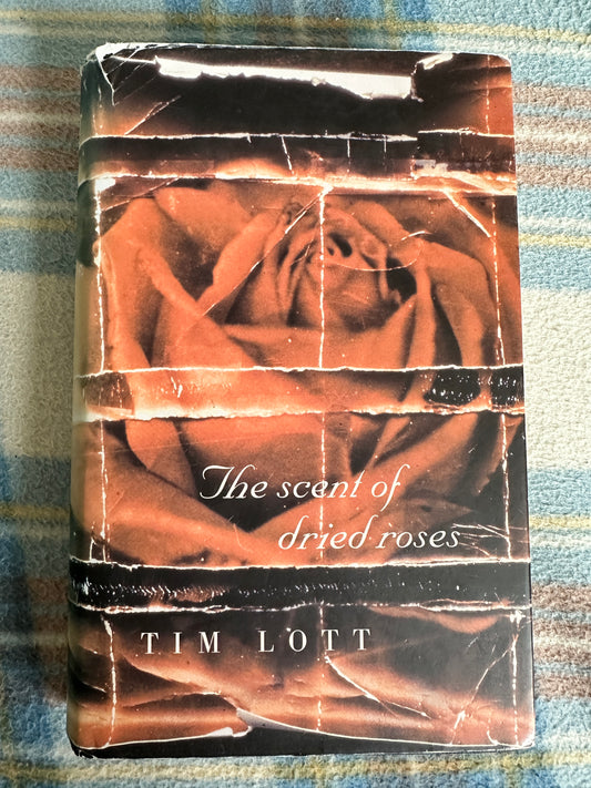 1996*1st* The Scent Of Dried Roses - Tim Lott(Viking)