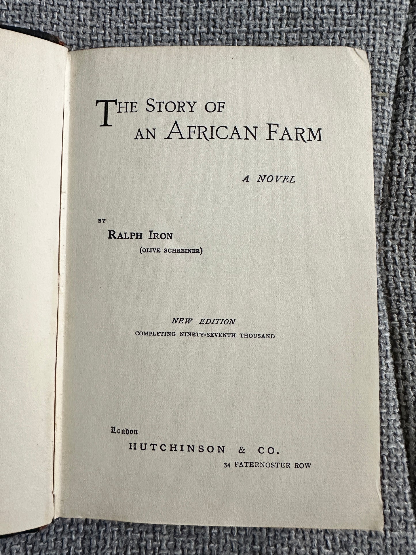 1883 The Story Of An African Farm - Olive Schriener(Hutchinson & Co )