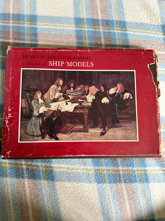 1971 Collection Of Ship Models - Henry Huddleston Rogers(United States Naval Museum)
