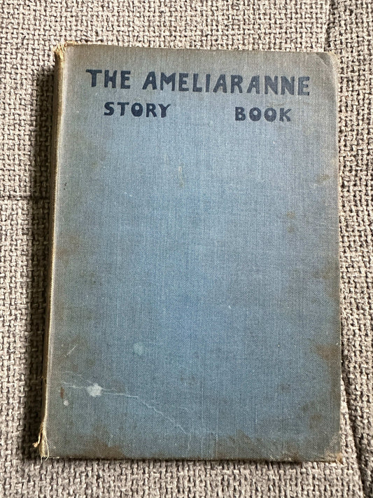 1941*1st* The Ameliaranne Story Book - Constance Heward (Susan Beatrice Pearse Illust) George G. Harrap & Co Ltd