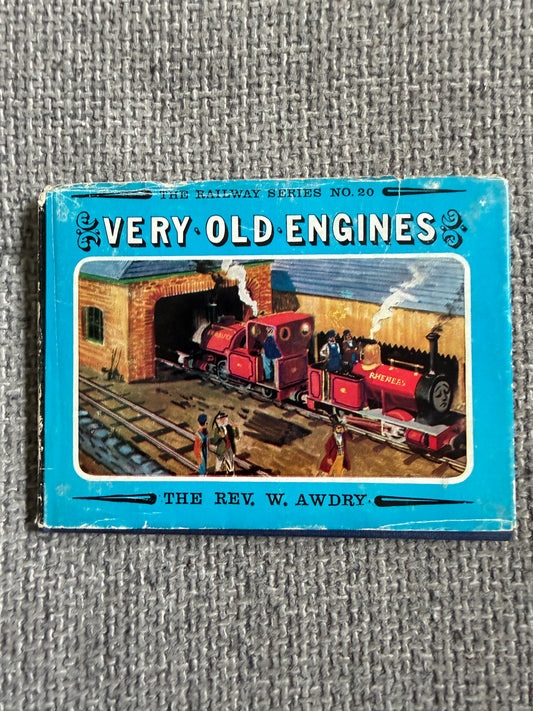 1968 Very Old Engines(No20) The Rev W. Awdry (Gunvor & Peter Edwards illust) Kaye & Ward Ltd