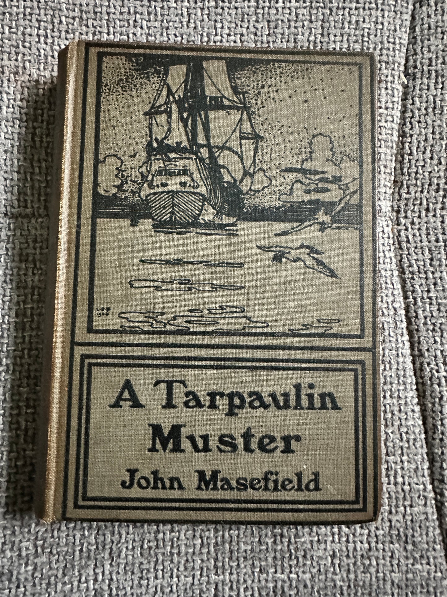 1915 A Tarpaulin Muster - John Masefield(Grant Richards Ltd)