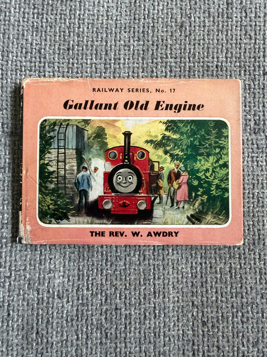 1970 Gallant Old Engine(No17) The Rev. W. Awdry (John T. Kenney illust) Kaye & Ward Ltd
