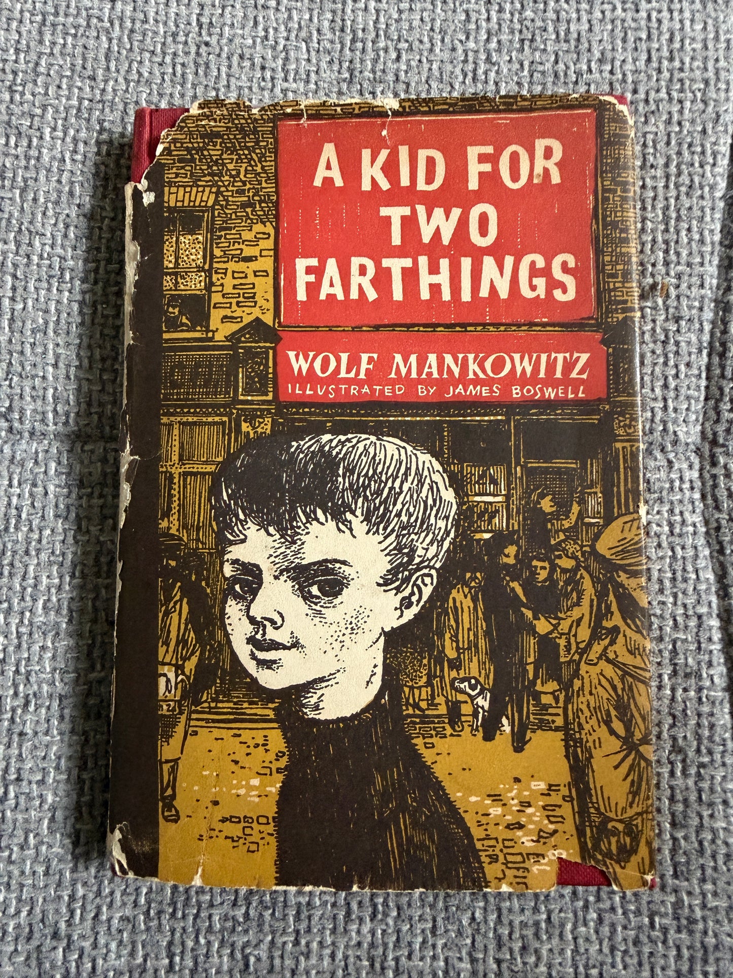 1953 A Kid For Two Farthings - Wolf Mankowitz (James Boswell illust) Andre Deutsch