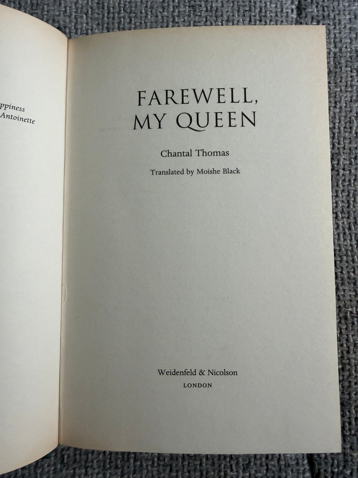 2004*1st* Farewell My Queen - Chantal Thomas (Weidenfeld & Nicolson)
