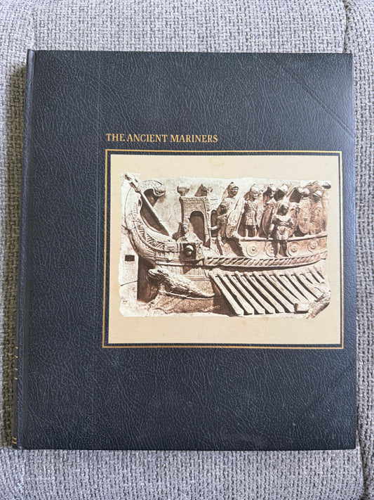 1989 The Seafarers: The Ancient Mariners - Colin Thubron (Time-Life)