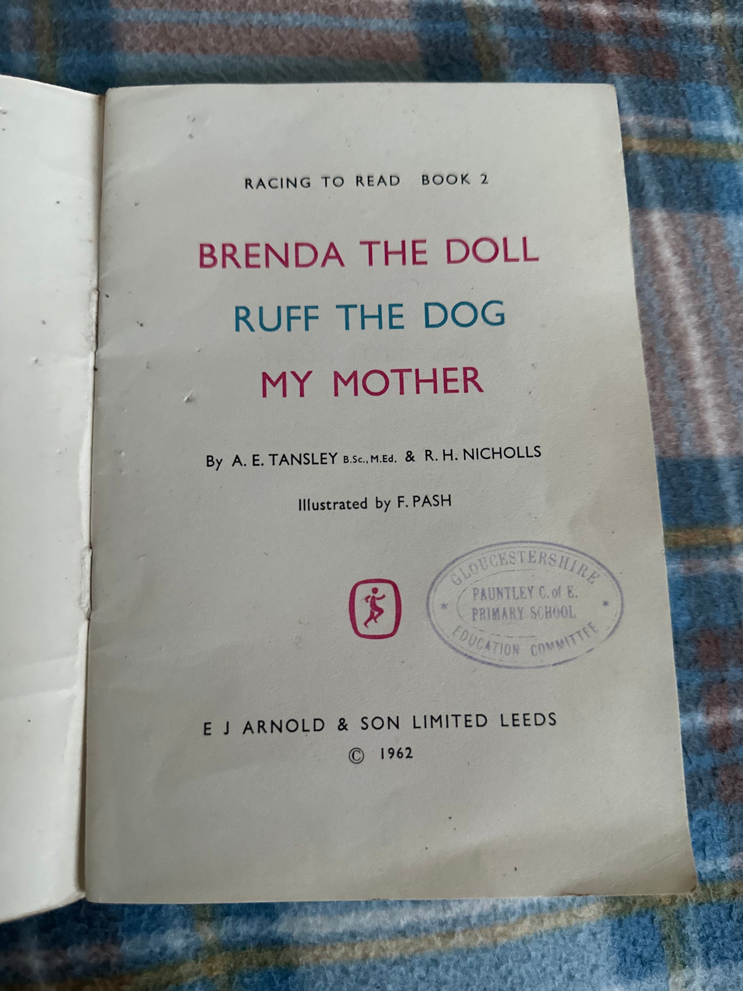 1962  Racing To Read Book 3: Brenda The Doll, Ruff The Dog & My Mother - A.E. Tansley & R. H. Nicholls (Illust F. Pash) E. J. Arnold & Son Ltd