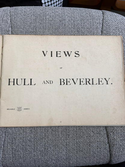 c.1905–1910 Views of Hull and Beverley, W.R.&S. Reliable Series — early photographic souvenir album featuring Hull and Beverley, including Hull Town Hall, Hymers College, Holy Trinity Church, Pearson’s Park and King Edward Street with trams.