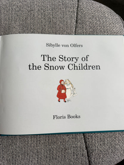 2005 The Story Of The Snow Children - Sibylle Von Olfers (Floris Books)